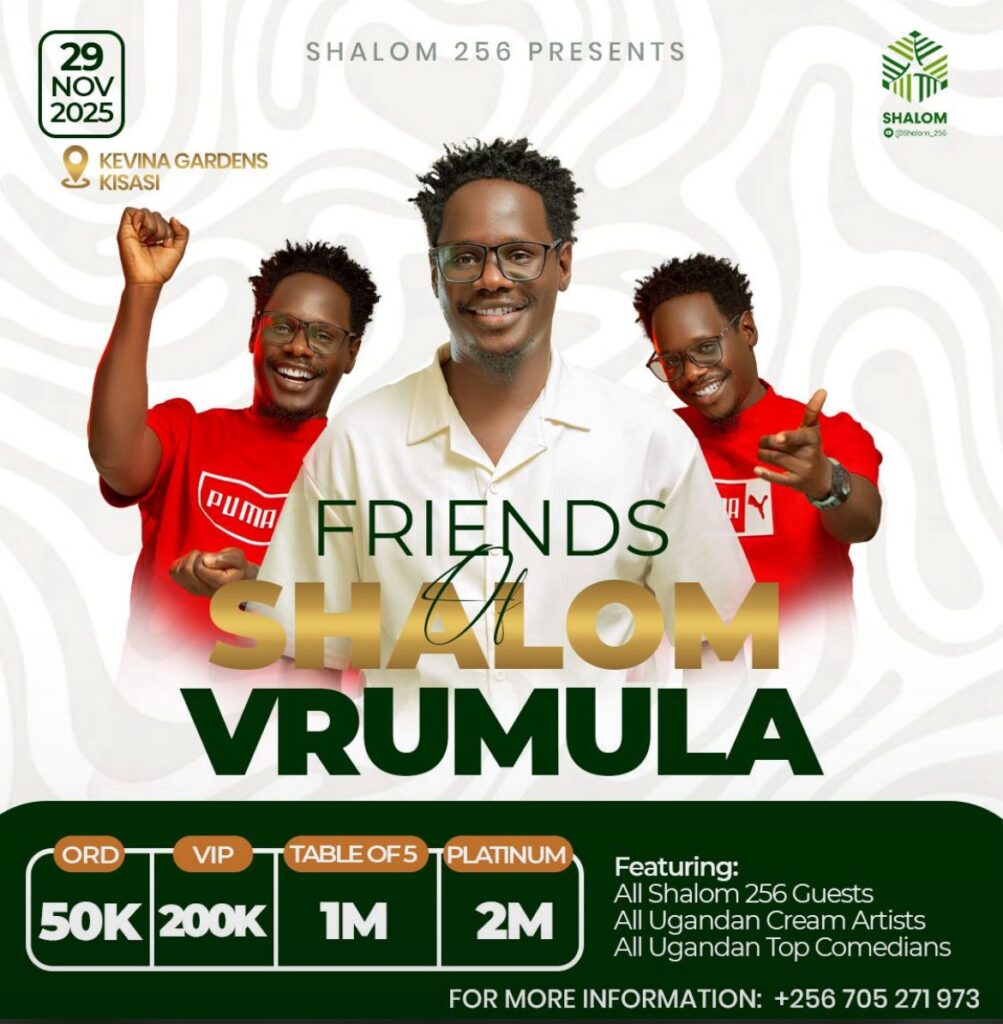 Shalom 256 Set To Give Friends Unforgettable Night On 29th November At Kevina Gardens Kisasi In ‘Friends Of Shalom Vumula’